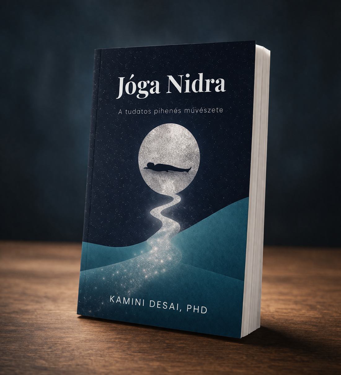 Jóga Nidra – A tudatos pihenés művészete, Kamini Desai PhD, könyvborító